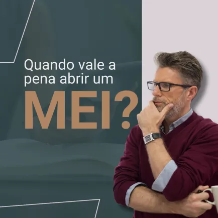Post: quando vale a pena abrir um MEI