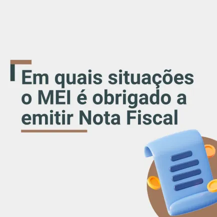 Post: em quais situações o MEI é obrigado a emitir nota fiscal